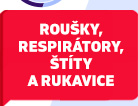 Roušky, respirátory, štíty a rukavice