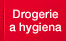 Drogerie a hygiena